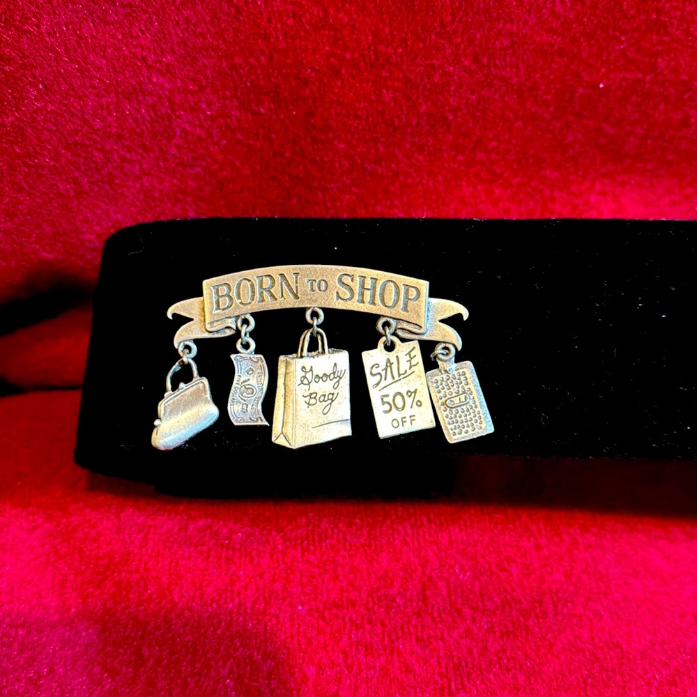 BORN to SHOP Pin